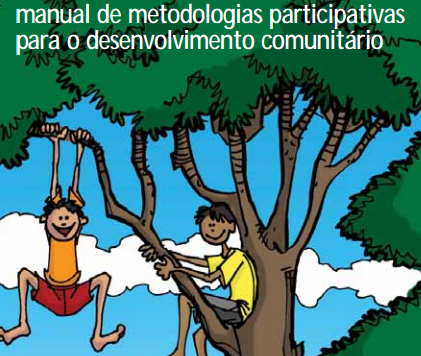 manual de metodologias participativas para o desenvolvimento comunitário